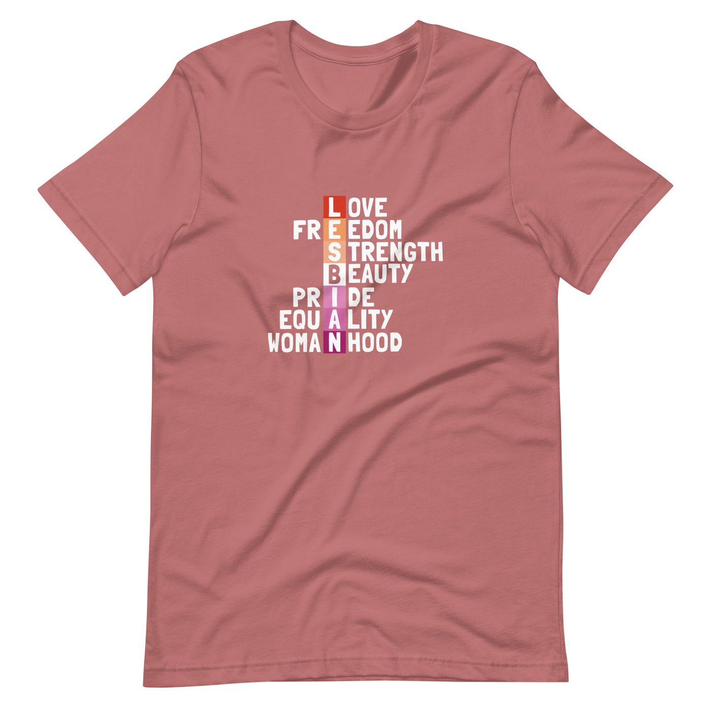 Pride Clothes - Lesbian Pride Core Values T-Shirt - Mauve