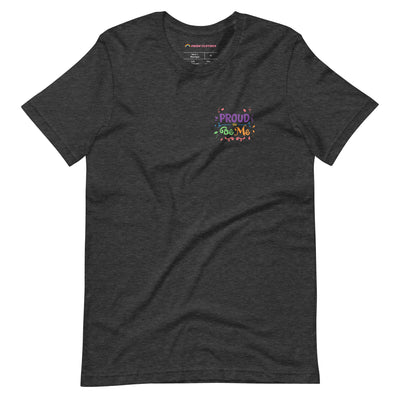 Proud To Be Me LGBTQ+ Pride T-Shirt