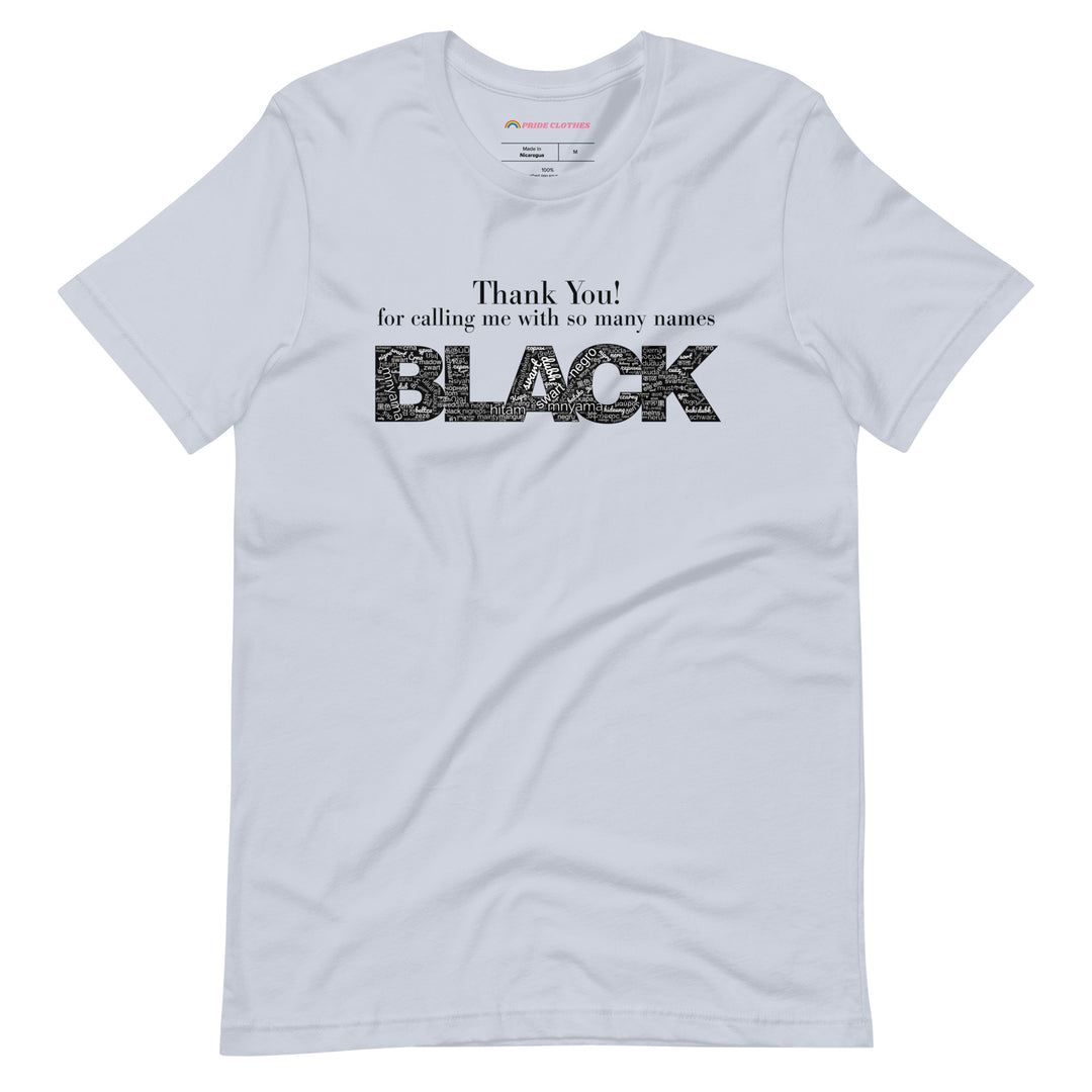 Pride Clothes - Thank You! Proud To Be Black TShirt - Light Blue