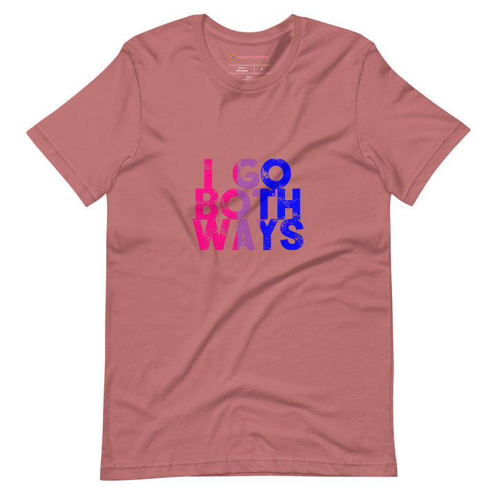 Pride Clothes - Bi the Way I Go Both Ways Bisexual Pride T-Shirt - Mauve