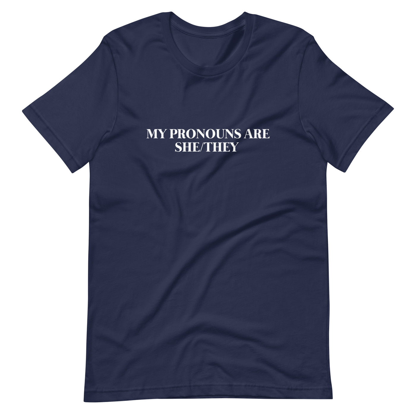 Pride Clothes - No Need to Ask, My Pronouns Are She/They T-Shirt - Navy