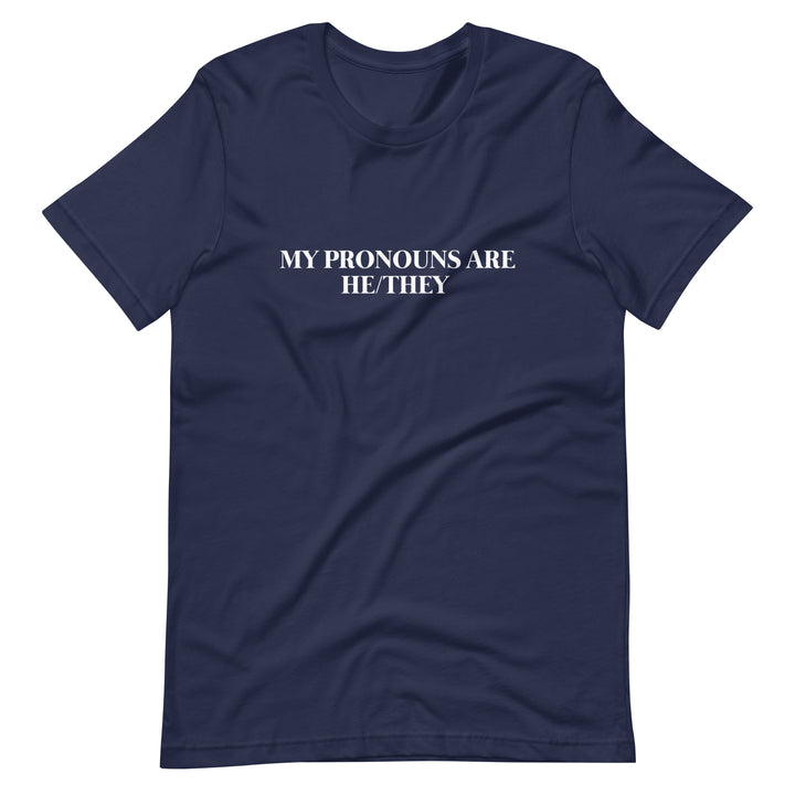 Pride Clothes - Hi! My name is.. & My Pronouns Are He/They Pride TShirt - Navy