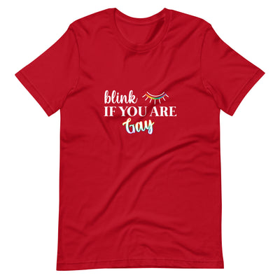 Pride Clothes - Slay Everyday Blink If You Are Gay Pride Tops TShirt - Red