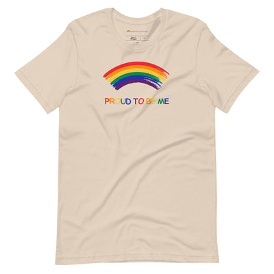 Pride Clothes - Front and Center Proud to Be Me Rainbow LGBTQ+ TShirt - Soft Cream