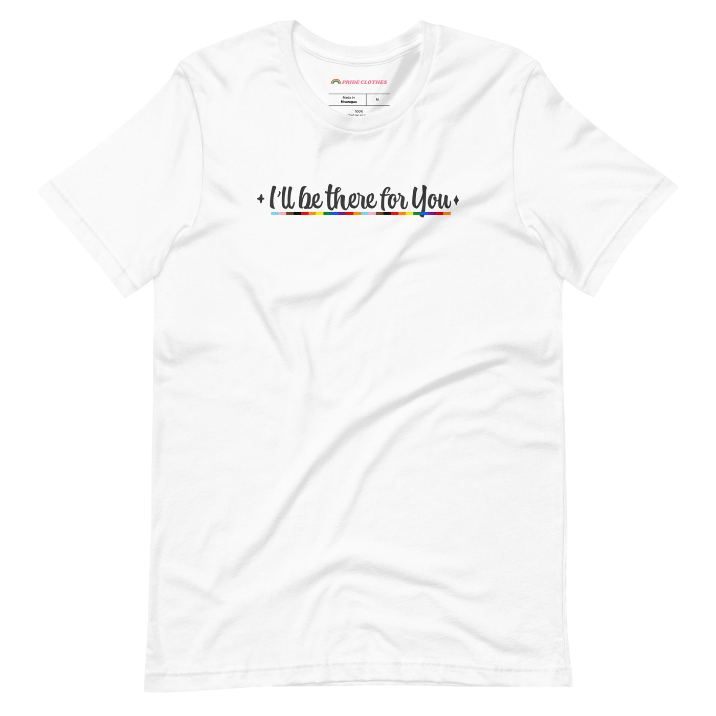 Pride Clothes - Protect and Defend I’ll Be There for You Ally T Shirt - White