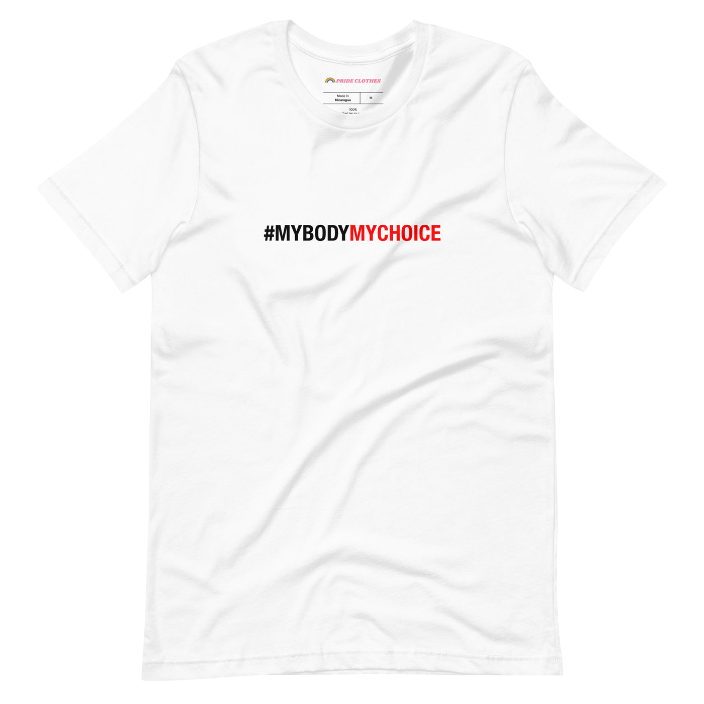 My Body My Choice Women's Rights T-Shirt