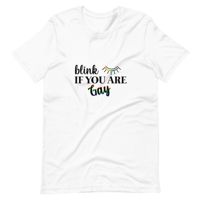 Pride Clothes - Slay Everyday Blink If You Are Gay Pride Tops TShirt - White